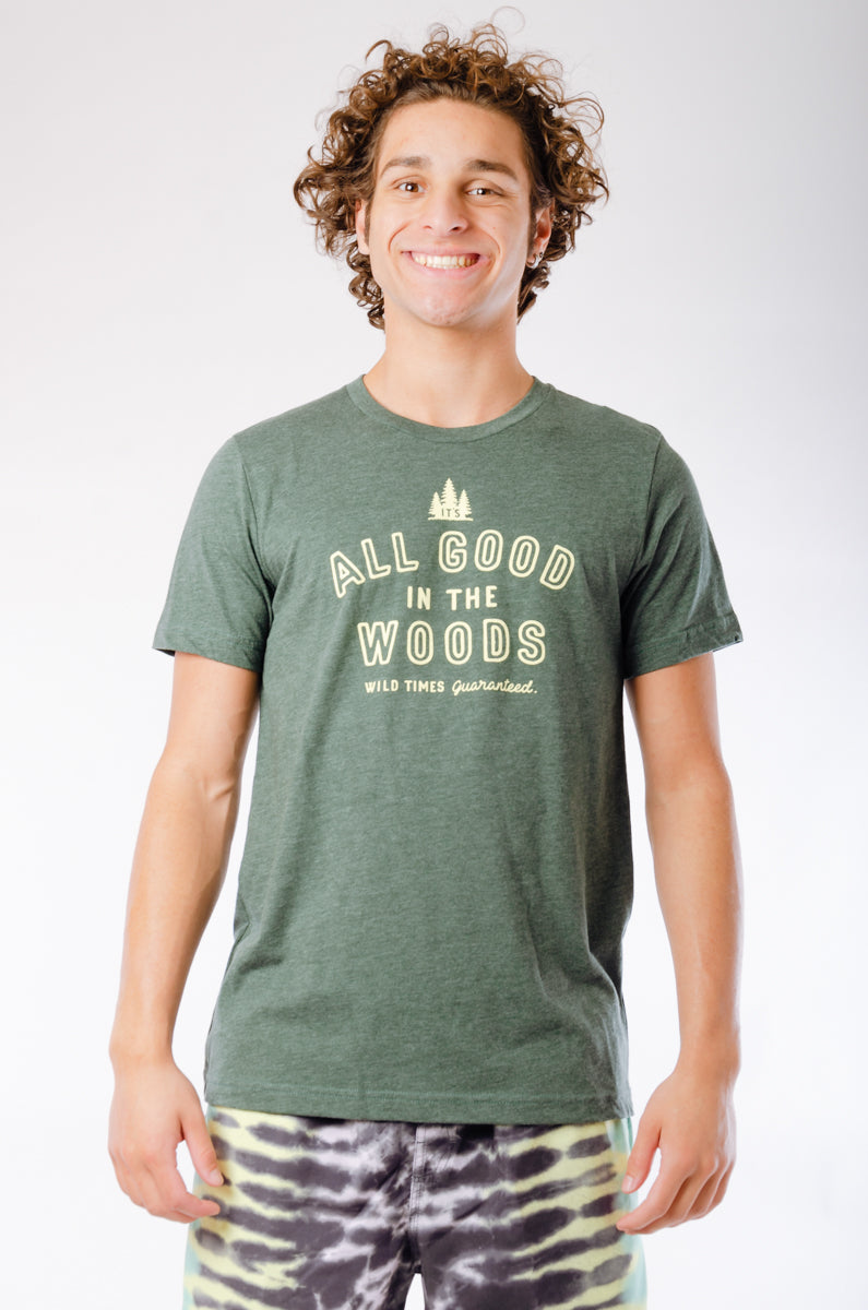 All Good In The Woods Tee - FOR