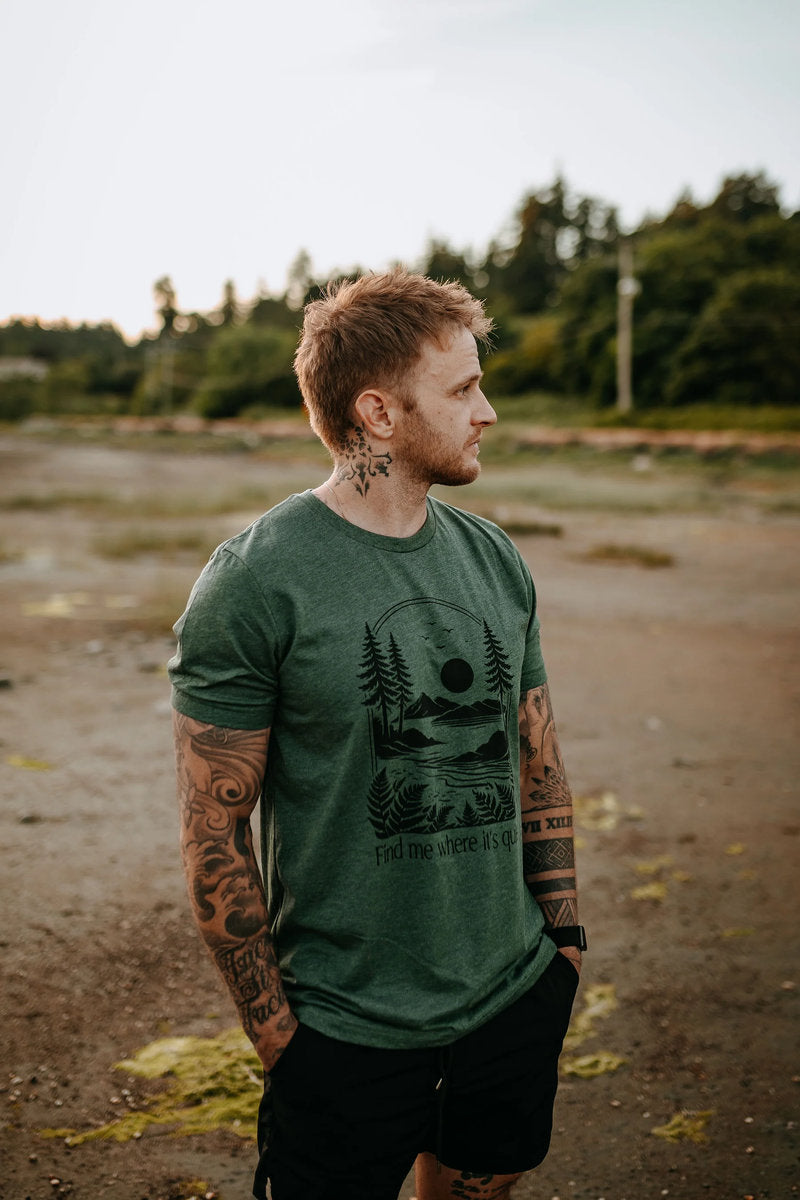 Find Me Where It's Quiet Tee - FOR